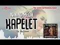 Download Lagu Nining Meida  - Kapelet ( Official Audio )