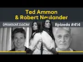 Lagu #414 - Ted Ammon \u0026 Robert Neulander