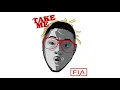 Fia - Take Me (Audio)