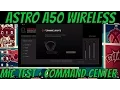 Astro A50 Wireless Mic Test and Command Center Update Xbox One Windows 10