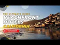 10 Beachfront Hotels in California - Unforgettable Stays Along California s Coastline
