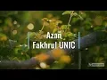 Azan Fakhrul UNIC