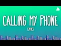 Download Lagu Lil Tjay, 6LACK - Calling My Phone (Lyrics)