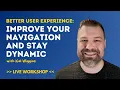 Improve Your Ecommerce Navigation and Still Stay Dynamic