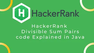 Hackerrank Divisible Sum Pairs problem Solution Explained in java