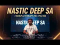 Lagu Nastic Deep SA - Soulful Therapy Mix Vol 003 