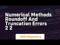 numerical methods roundoff and truncation errors 2 2