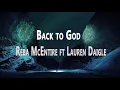 Reba McEntire - Back to God  ft  Lauren Daigle (Lyrics)