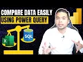 Compare different files QUICKLY using Power Query in Power BI Beginners Guide to Power BI in 2021
