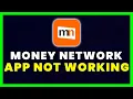 Money Network App Not Working How to Fix Money Network App Not Working