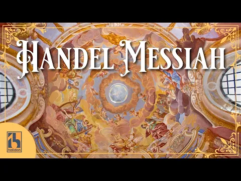 Handel's Messiah, HWV. 56 (Complete)