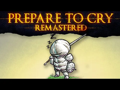 Download MP3 Prepare to Cry Remastered ► Siegmeyer the Adventurer