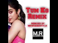 Download Lagu MrWickedstyle - Tum Ko Remix