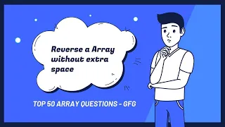 Reverse a array without extra space top 50 array questions