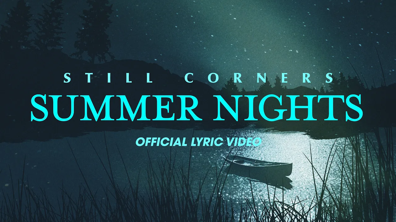 Still Corners - Summer Nights (Official Lyric Video) Still Corners - Summer Nights (Official Lyric Video)