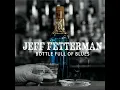 Bottle Full of Blues - Jeff Fetterman