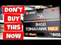 MSI B450 Tomahawk MAX Don t Buy It In 2020 Unless