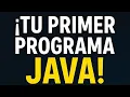 Hola Mundo en Java Tu primer programa explicado paso a paso
