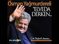 Download Lagu OSMAN YAĞMURDERELİ-İKİ GÖZÜM İKİ ÇEŞME
