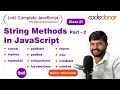 String Methods In JavaScript - 2 CD Complete JavaScript Course C