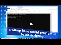 Learn batch scripting part1 Introduction to batch scripting and Creating hello World program