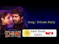 Don - Private Party | Lyrics | Sivakarthikeya, Priyanka Mohan | Anirudh | Jonita | View Trend Lyrics