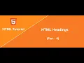 HTML Headings - Part 4 HTML Tutorial