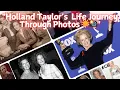 Holland Taylor s Incredible Life Journey Through Photos