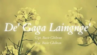 Download Basir Ghibran - De' Gaga Laingnge' MP3