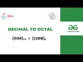Decimal to Octal Conversion DSA Series in Java