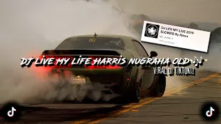 dj live my life 2019 old harris nugraha sounds s slowed u0026 reverb dj old viral tiktok 