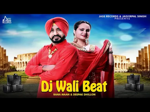 Download MP3 Dj wali Beat | (Full HD) | Rana Maan \u0026 Deepak Dhillon | Punjabi Songs 2018