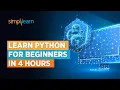 Python For Beginners Learn Python in 4 Hours Beginners Guide to Python 2022 Simplilearn