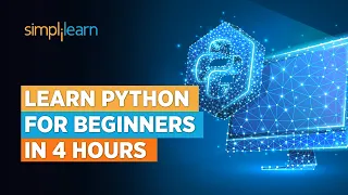 Python For Beginners Learn Python in 4 Hours Beginners Guide to Python 2022 Simplilearn
