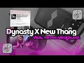 Download Lagu DYNASTY X NEW THANG MENGKANE VIRAL TIKTOK SOUND DJ TRABAS