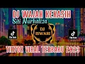 Download Lagu DJ WAJAH KEKASIH - SITI NURHALIZA REMIX VIRAL TIKTOK FULL BASS 2023 ( DJ ISWARI )