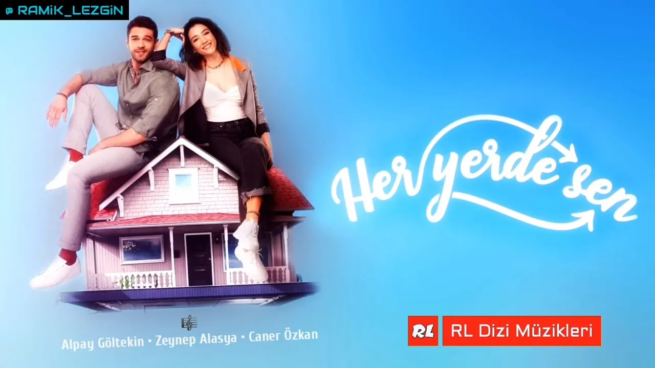 Her Yerde Sen - Mesafeler Bizi Ayıramaz