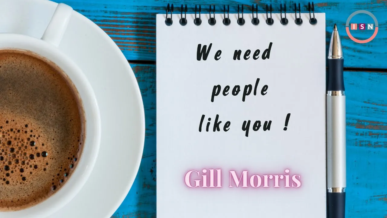 We need people like - Gill Morris