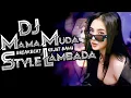 Download Lagu DJ MAMA MUDA STYLE LAMBADA X CARTEL BREAKBEAT KEJUT BAHU 2025