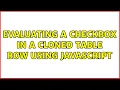 Evaluating a checkbox in a cloned table row using javascript