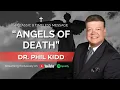 Angels of Death Dr Phil Kidd