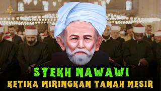 Download WALIYULLAH MESIR  TURUN TANGAN❗Tegur Syekh Nawawi Al Bantani MP3