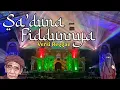Download Lagu MERINDING!!! SADUNA FlDDUNYA - VERSI REGGAE, QASIDAH KESUKAAN MBAH MAIMUN