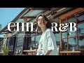 Download Lagu 𝗣𝗹𝗮𝘆𝗹𝗶𝘀𝘁 - Playlist for when nothing special is happening🌤 ｜ Soul R\u0026B × Chill