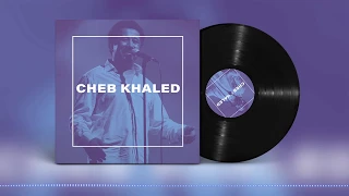 Cheb Khaled Bkit Ala Wladi الشاب خالد بكيت على ولادي 