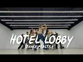 Download Lagu HOTEL LOBBY - TOBII | CHOREOGRAPHY DANCE PRACTICE VER.