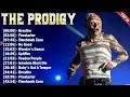 Download Lagu The Prodigy Best Playlist 2025 - Greatest Hits - Best Collection Full Album