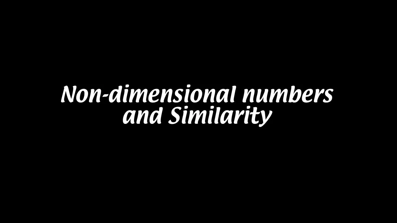 Nondimensional numbers and Similarity [Aerodynamics #4]