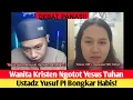 Download Lagu 🔥 DEBAT PANAS!! Wanita Kristen Ngotot Yesus Tuhan, Ustadz Yusuf PI Bongkar Habis! 
