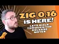 Zig 0 16 is here - lets go through the release notes